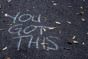 You got this chalk on road